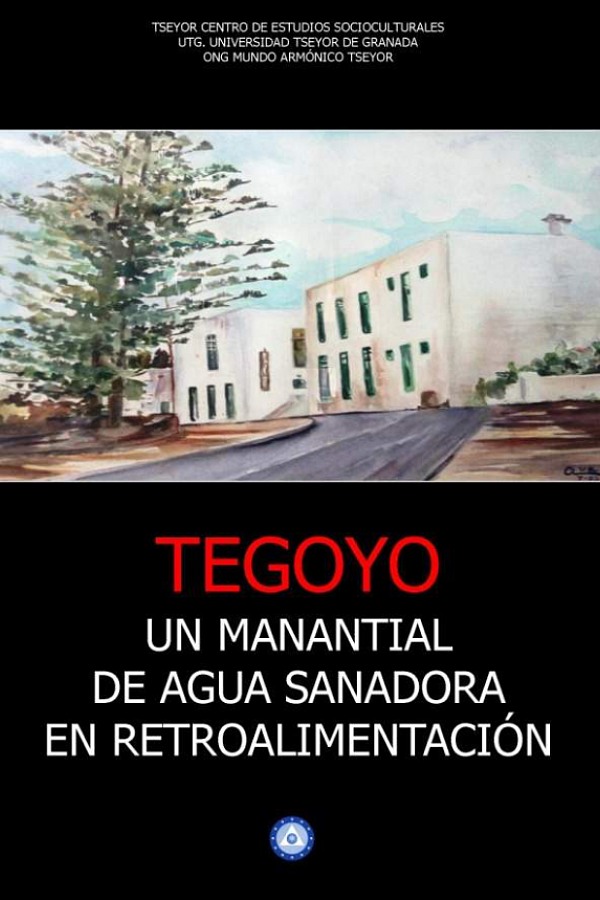 Tegoyo un manaantial de agua sanadora en retroalimentación